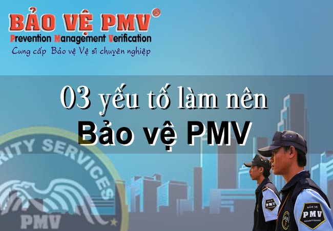 sự khác biệt của công ty bảo vệ PMV