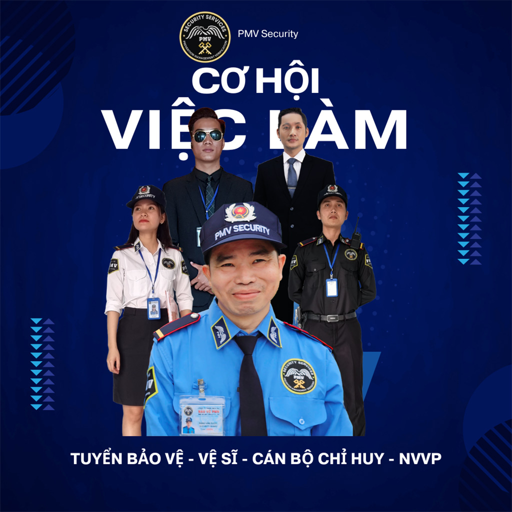 Dịch vụ bảo vệ PMV tuyển dụng bảo vệ