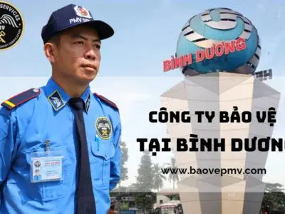 Công Ty Bảo Vệ Tại Bình Dương