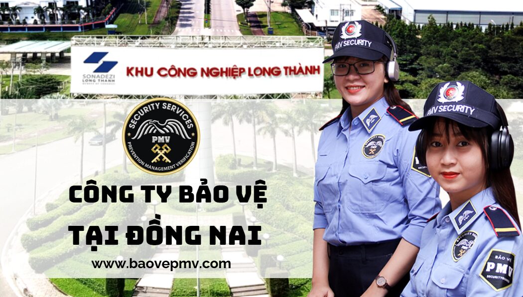 Công Ty Bảo Vệ Tại Đồng Nai