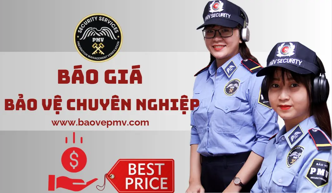 Nhận Báo Giá Thuê Bảo Vệ Chuyên Nghiệp Từ PMV