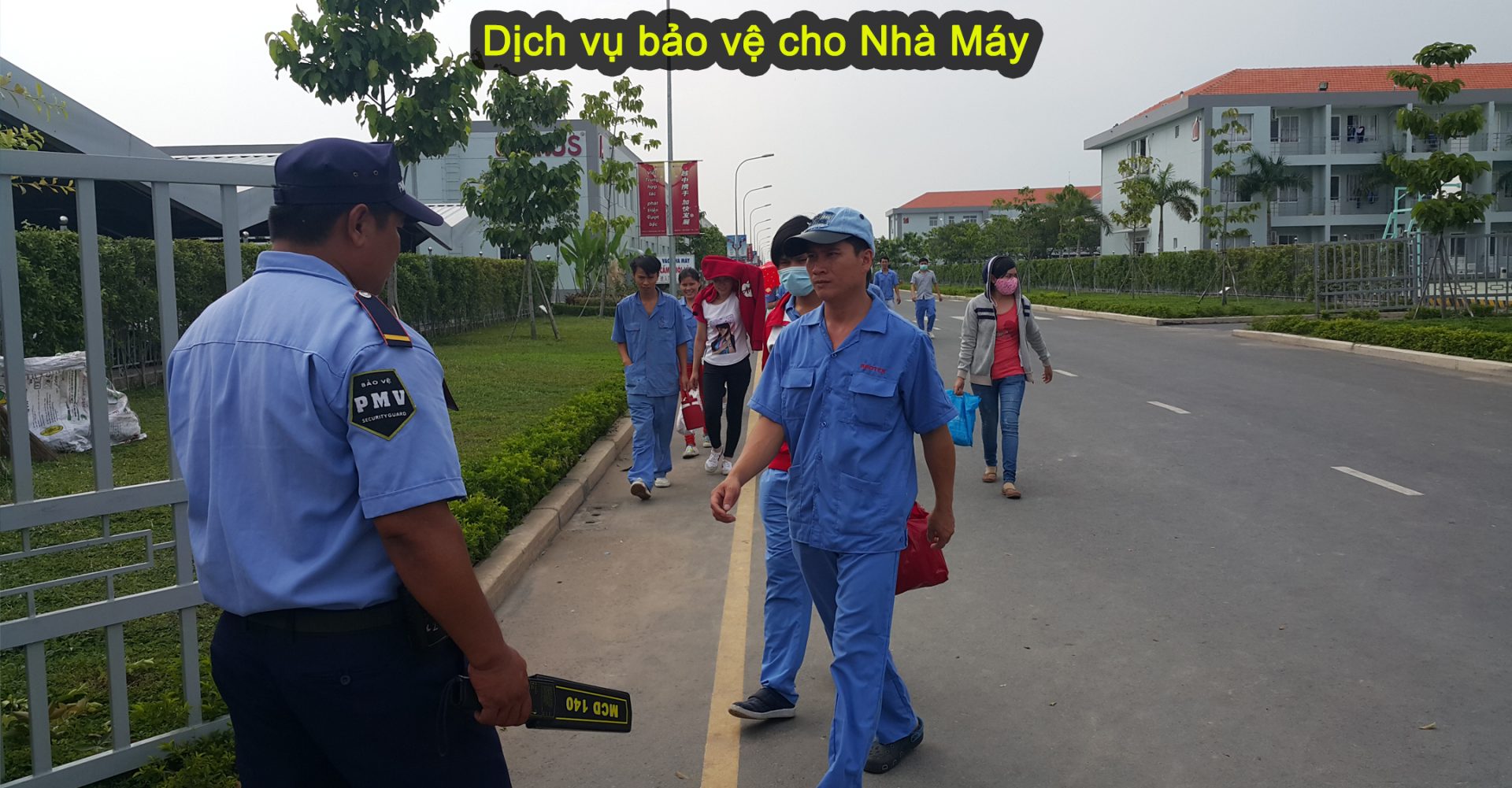 Dịch vụ bảo vệ cho Nhà Máy
