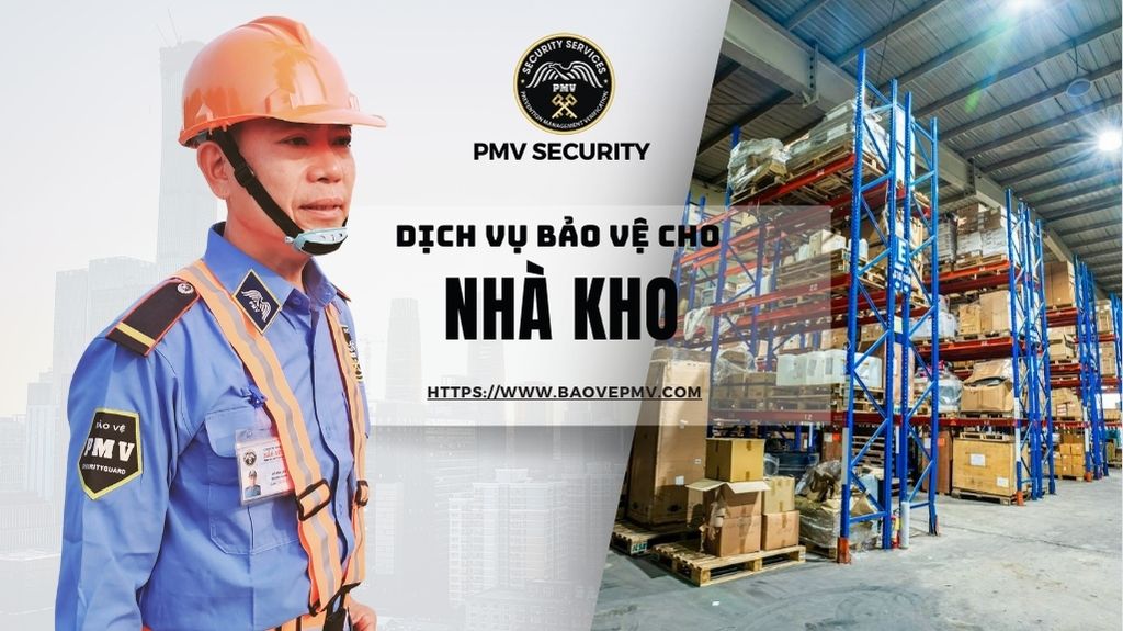 Dịch Vụ Bảo Vệ Chuyên Nghiệp Cho Nhà Kho
