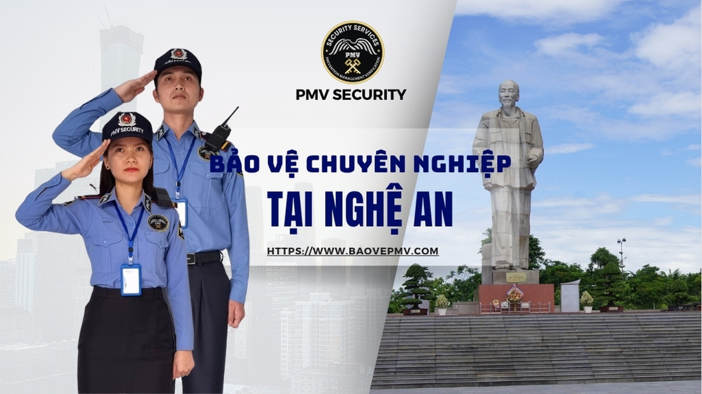 Dịch Vụ Bảo Vệ Chuyên Nghiệp Tại Nghệ An