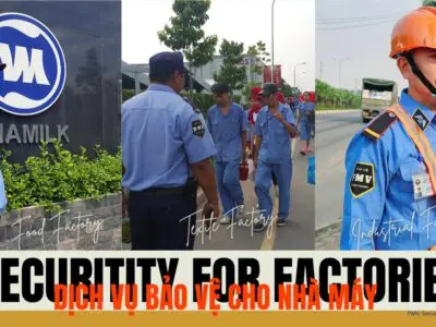 Dịch Vụ Bảo Vệ Cho Nhà Máy