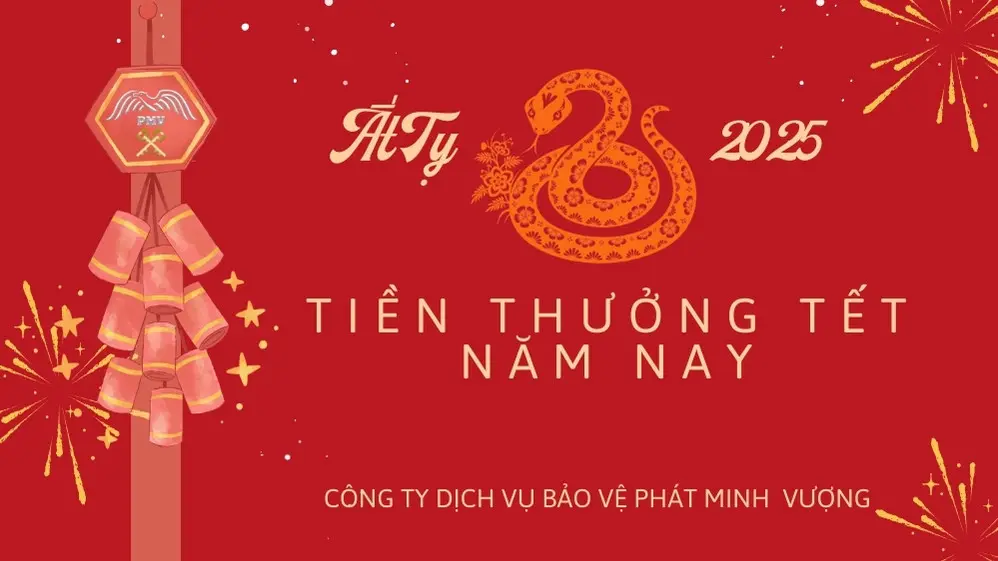 Tiền Thưởng Tết của Bảo Vệ PMV
