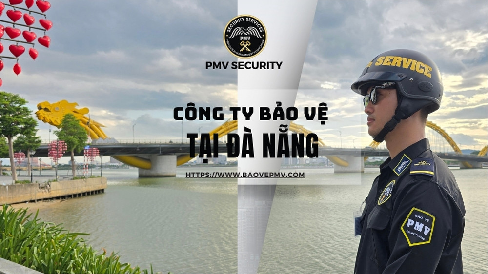 Công Ty Bảo Vệ Tại Đà Nẵng
