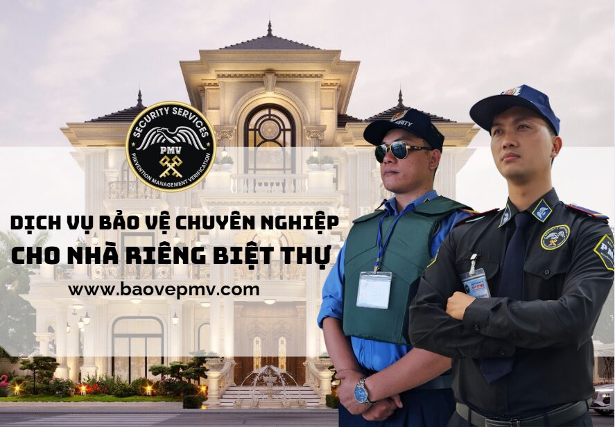 Dịch Vụ Bảo Vệ Chuyên Nghiệp Cho Nhà Riêng Biệt Thự4.jpg