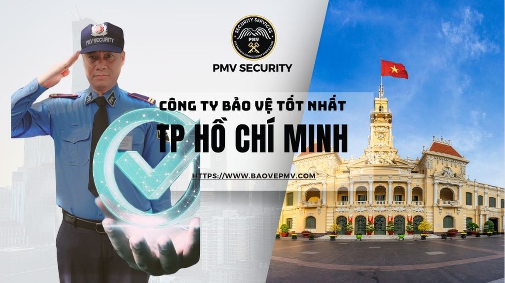 Công Ty Bảo Vệ Tốt Nhất TPHCM