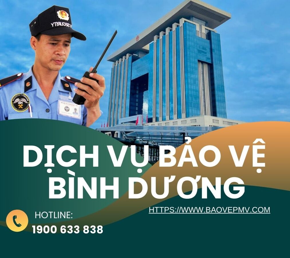 Dịch vụ bảo vệ Bình Dương | Công ty bảo vệ Phát Minh Vượng