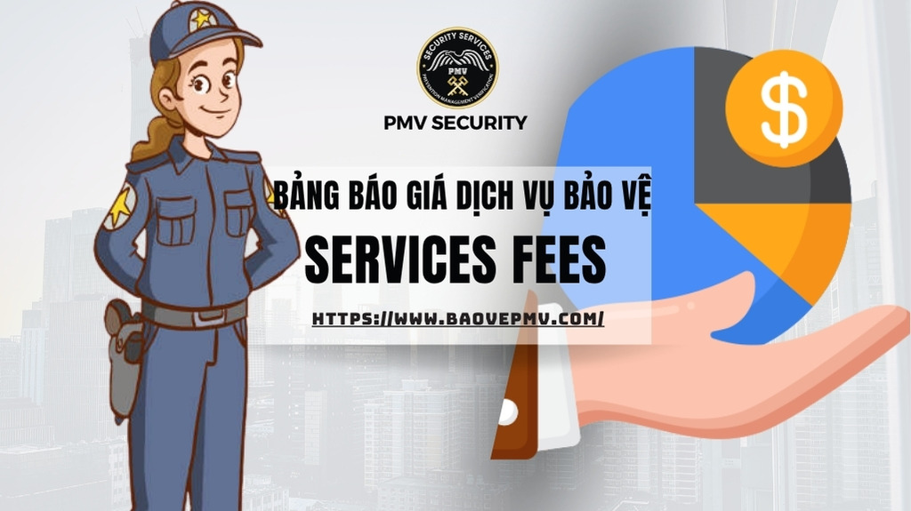 Bảng Báo Giá Dịch Vụ Bảo Vệ