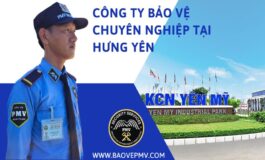 Cong-ty-bao-ve-chuyen-nghiep-tai-Hung-Yen-3narr4f7rxw8oeiz7g0jr4.jpg